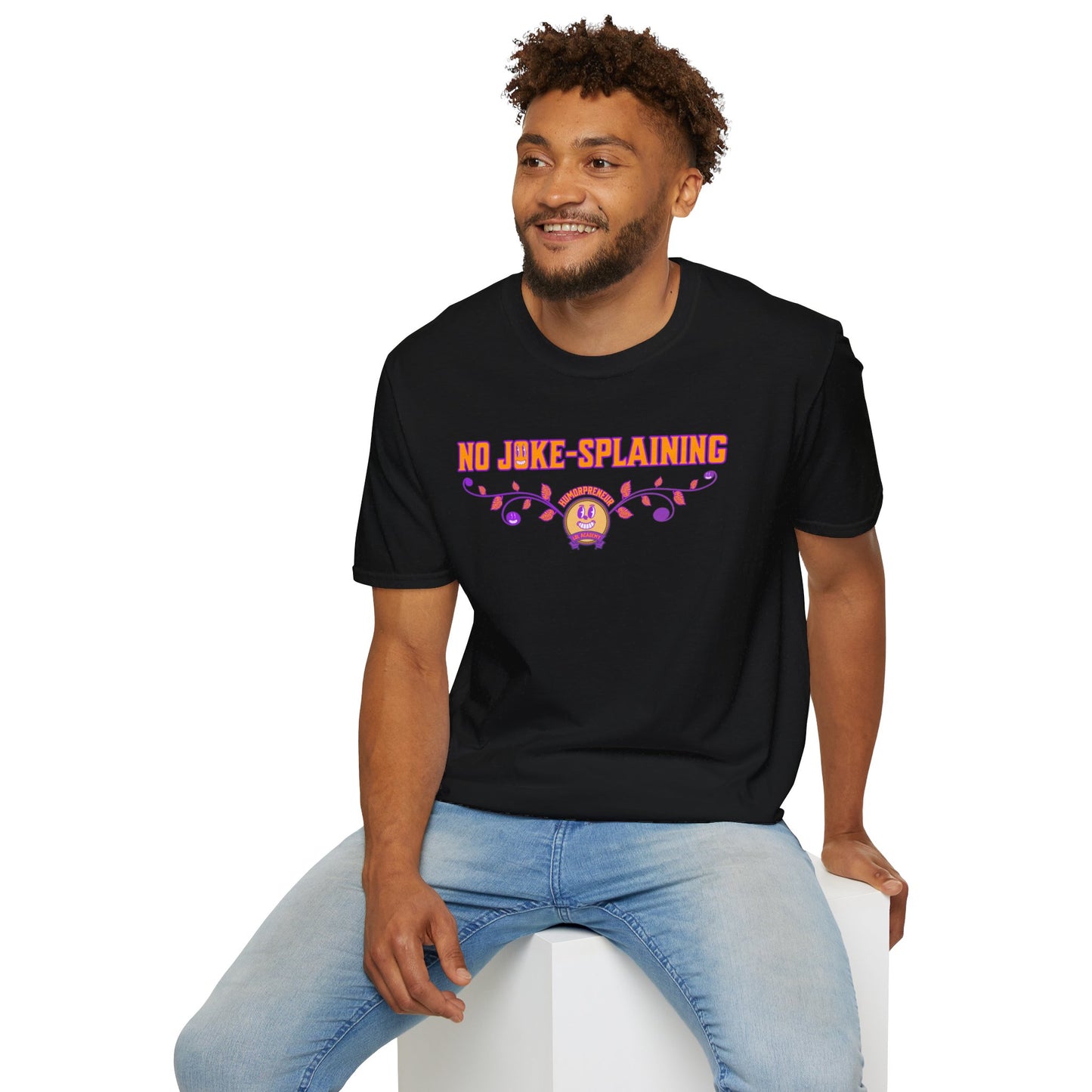 No Joke Splaining!  T-Shirt