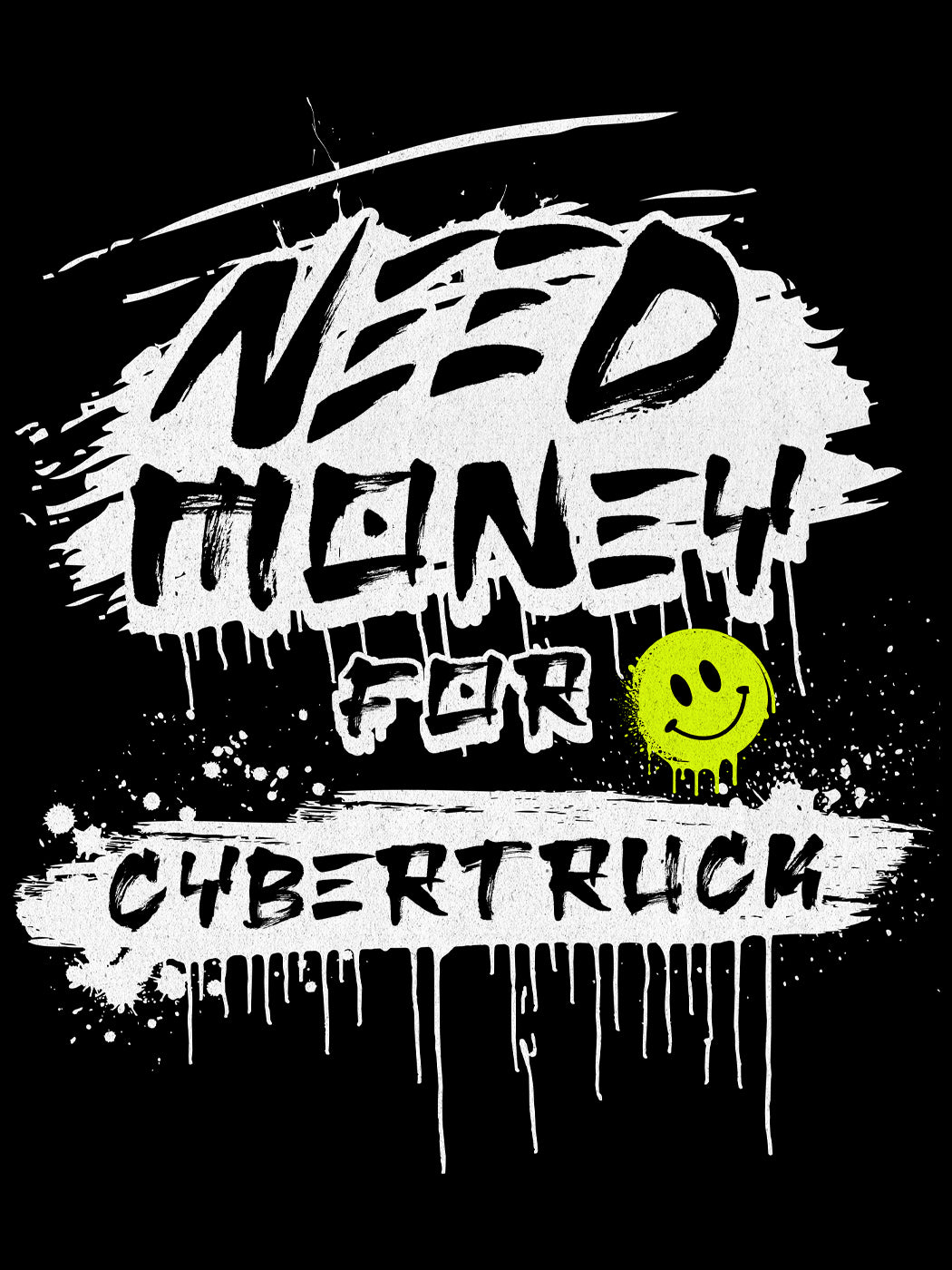 Need Money for Cybertruck T-Shirt